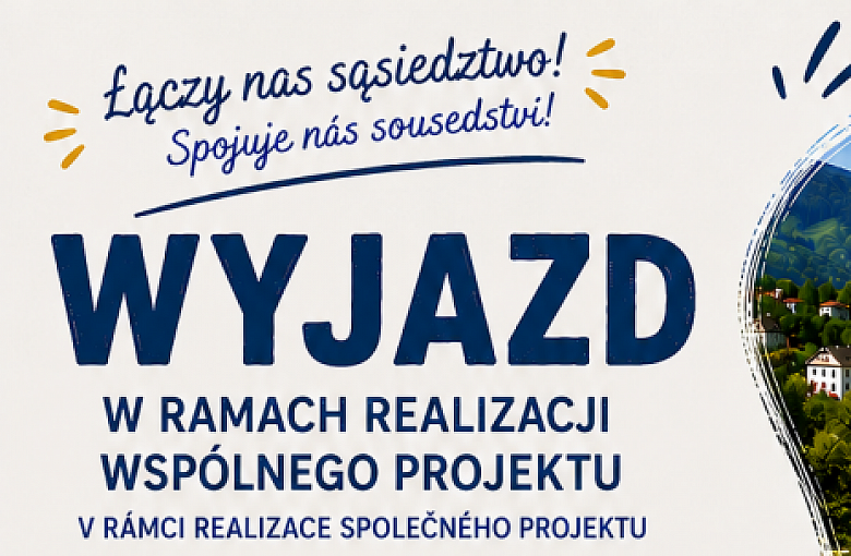 Wyjazd do Frýdlant nad Ostravicí – nabór uczestników.