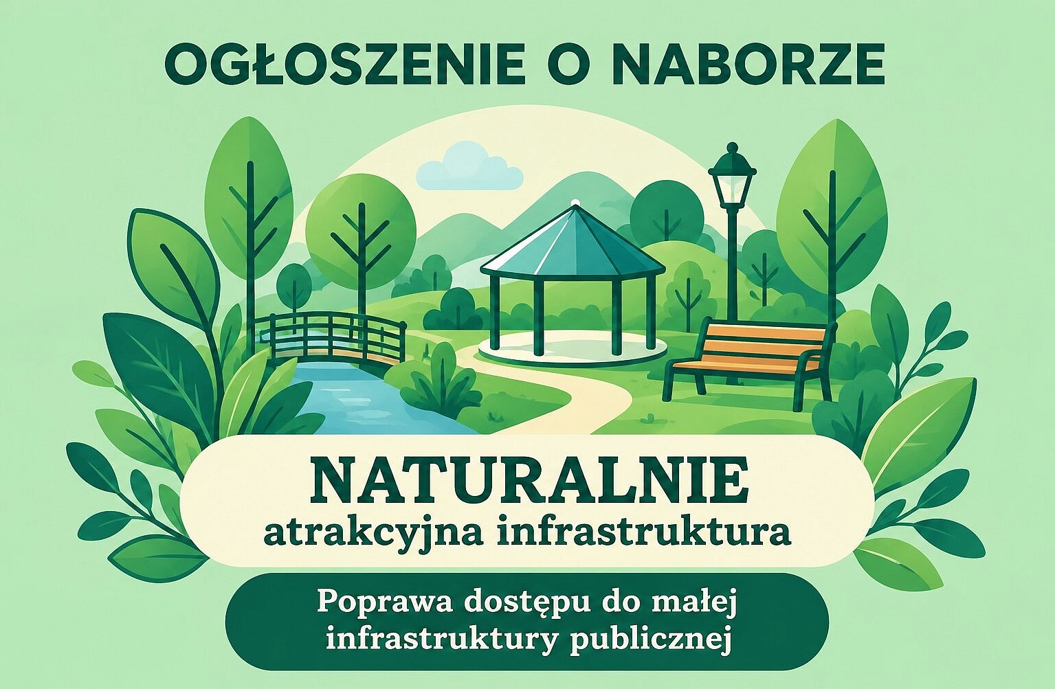 Stowarzyszenie – Lokalna Grupa Działania „Żywiecki Raj” ogłasza nabór wniosków na rozwój małej infrastruktury publicznej!